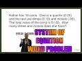 Breaking Down System of Equation Word Problems for the SAT ACT MATH TEST