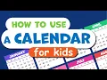 How to use a CALENDAR for KIDS Learning seasons months days of the week Educational