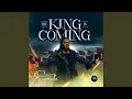 Lagu The King Is Coming