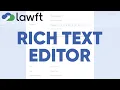 How to Use the Rich Text Editor Lawft