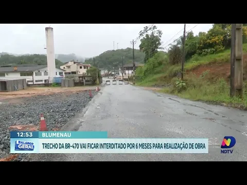 BR-470: trecho em Blumenau ficará interditado por seis meses para obras