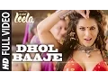 Download Lagu 'Dhol Baaje' FULL VIDEO Song | Sunny Leone | Meet Bros Anjjan ft. Monali Thakur |Ek Paheli Leela