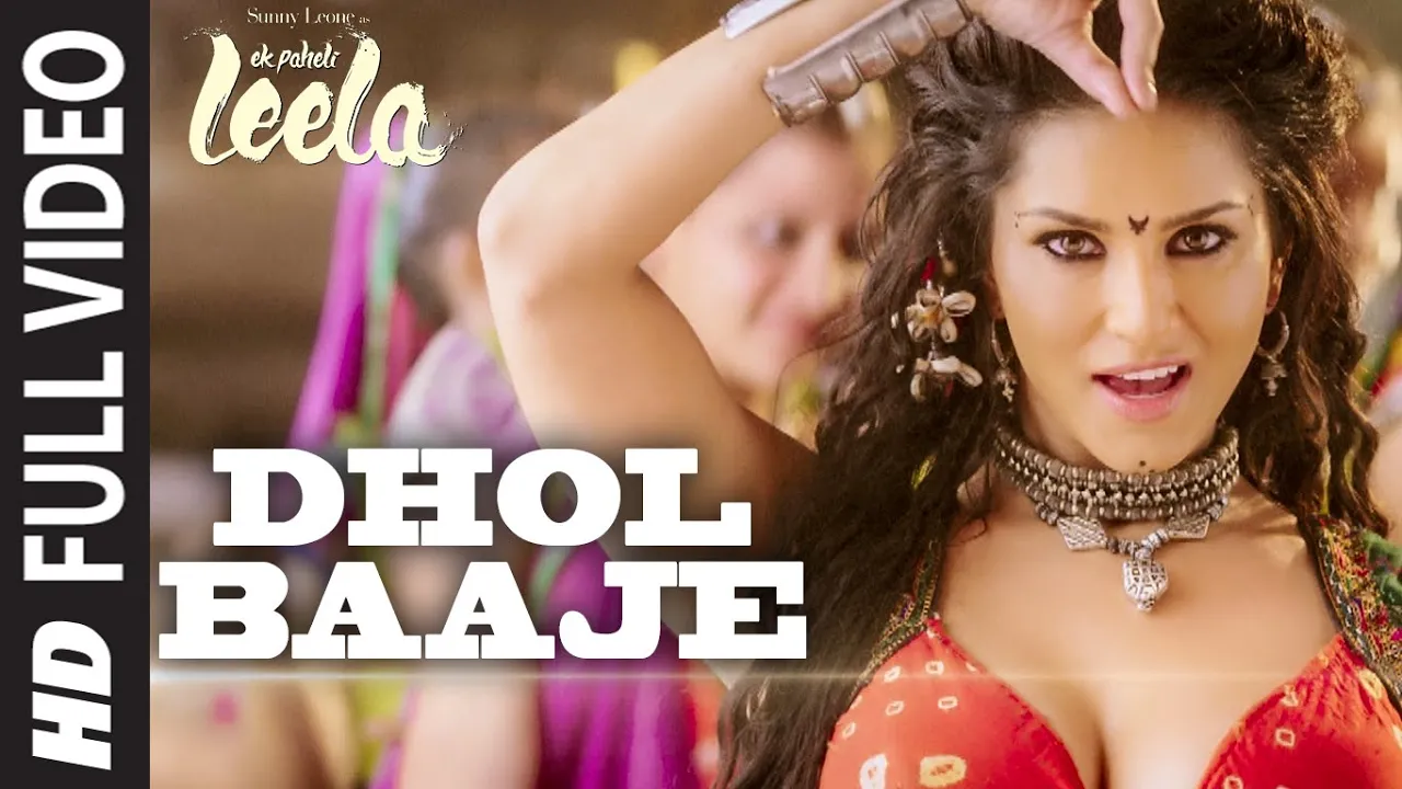 'Dhol Baaje' FULL VIDEO Song | Sunny Leone | Meet Bros Anjjan ft. Monali Thakur |Ek Paheli Leela