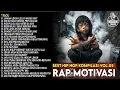 Download Lagu Best hip hop kompilasi Vol.05 | Rap Motivasi | Bangkitkan Semangatmu