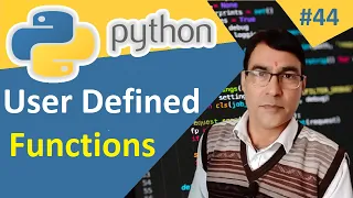 What are User Defined Functions in Python Python tutorial lesson - 44