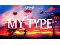 Download Lagu The Chainsmokers - My Type (Lyrics)