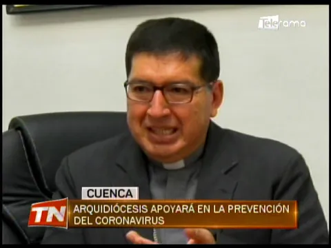 Arquidiócesis apoyará en la prevención del coronavirus