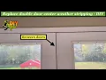 Replace double door center weather stripping - DIY