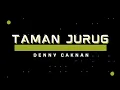 Download Lagu Taman Jurug - Denny Caknan (Lirik lagu)