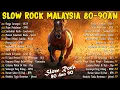 Lagu Lagu Slow Rock Malaysia Terbaik - Lagu Jiwang 80/90an - Lagu Malaysia Lama Terbaik