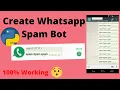 How to create WhatsApp Spam Bot Python Spam Messages