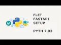 30 Minimal Flet FastAPI App Python 3 12 uv Health Check Demo PYTH 7 03