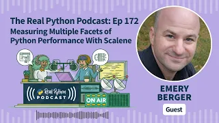 Measuring Multiple Facets of Python Performance With Scalene Real Python Podcast