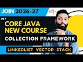 Java Collection Framework in Hindi LinkedList Stack Vector in Java Internal Working