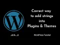 Correct way to add Strings in Themes Plugins -