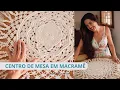 CENTRO DE MESA EM MACRAME PASSO A PASSO -