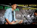 Download Lagu SORBAN HITAM - bisikan Hitam  live perfomance (BETTERNEVERBORN magelang) COVER!!