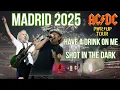 Download Lagu AC/DC⚡️MADRID | Have a Drink on Me \u0026 Shot in the Dark | POWER UP TOUR 2025- Riyadh Metropolitano