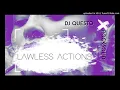 Download Lagu Dj Questo X Rocksolid - Lawless Actions (Afro House)