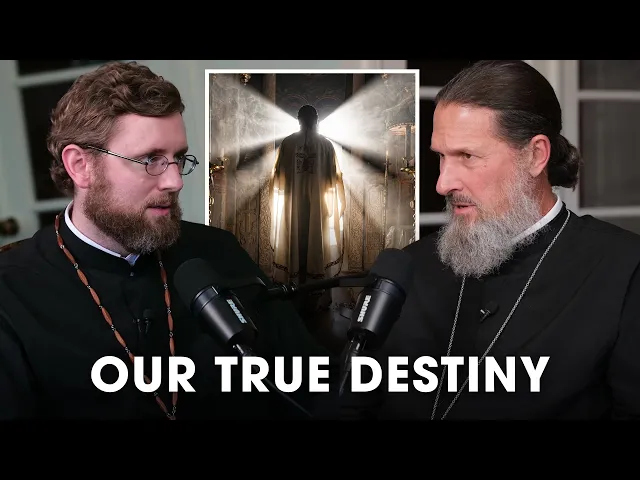 Video: The True Goal of the Christian Life | Fr. Alexis Torrance