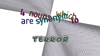 terror - 5 nouns which are synonym of terror sentence examples