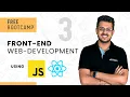 Front-end Web Development Javascript and React FREE BOOTCAMP DAY 03