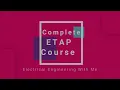 Download Lagu COMPLETE ETAP PRACTICAL COURSE - Everything You Need To Know
