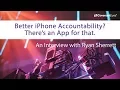Better iPhone Accountability There s an app for that