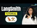 Langsmith Tutorial Debugging Optimization with Langsmith Traceability Observability Guide