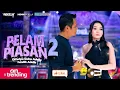 FULL ALBUM ADELLA TERBARU 🔥 PELAMPIASAN 2 - Difarina Indra Adella Ft. Fendik Adella 