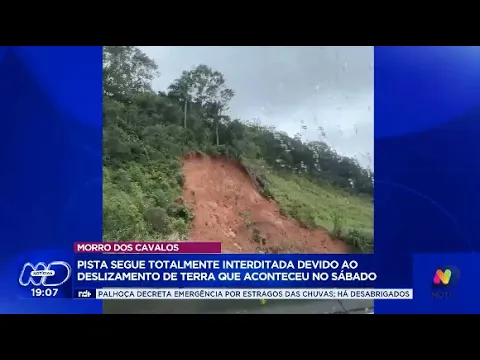 Situação crítica: deslizamento de terra mantém BR-101 fechada no Morro dos Cavalos