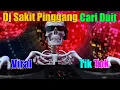 Download Lagu Dj Remix Terbaru 2023 | DJ Sakit Pinggang Cari Uang Tiktok |