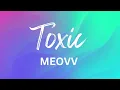 Download Lagu MEOVV TOXIC Lyrics
