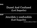 Dazed And Confused (Led Zeppelin) — Lyrics/Letra en Español e Inglés