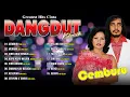 Lagu GREATEST HITS CINTA DANGDUT KLASIK | Cemburu, Merana, Cinta Dua Remaja