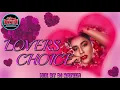 Download Lagu Lovers Choice Mix By Dj Nayeem