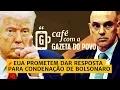 Download Lagu NOTÍCIAS DA MANHÃ: Condenação de Bolsonaro põe Brasil na mira de novas sanções | CAFÉ COM A GAZETA