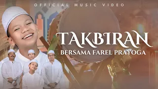 Download TAKBIRAN BERSAMA FAREL PRAYOGA (OFFICIAL MUSIC VIDEO FP MUSIC) MP3