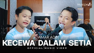 kecewa dalam setia damar adji official music video 