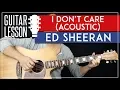 Download Lagu I Don't Care (Acoustic) Guitar Tutorial - Ed Sheeran Guitar Lesson 🎸 |Fingerpicking + TAB|