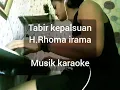 Download Lagu TABIR KEPALSUAN-RHOMA IRAMA,(MUSIK KARAOKE-LIRIK) #tabirkepalsuan