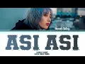 Download Lagu (Al Cover) Hannah Bahng 'Asi Asi' - Color Coded Lyrics (by Joalin)