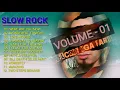 Download Lagu Slow rock( VOLUME 1)