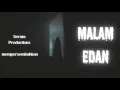 Download Lagu Malam Edan | Horror Shortfilm