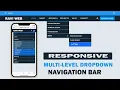 Responsive Multi-level Dropdown Navigation Bar Custom Navigation Bar Using html css javascript