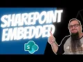 The Ultimate Guide to SharePoint Embedded