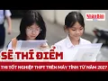 Download Lagu Sẽ thí điểm thi tốt nghiệp Trung học phổ thông trên máy tính từ năm 2027 | Báo Nhân Dân