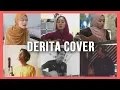 Download Lagu Top DERITA cover - Wani , Fieya , Shahida , Naim , badruzzaman, Haqiem