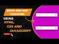 How to build and Implement a Password Feature Using HTML CSS and JavaScript