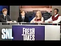Fresh Takes - SNL